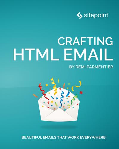 Crafting HTML Email